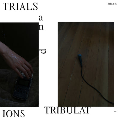 Trials and Tribulations by JH1.FS3