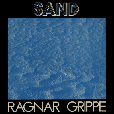 Sand by Ragnar Grippe
