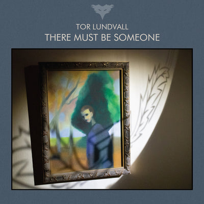 There Must Be Someone by Tor Lundvall