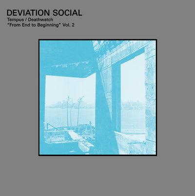 Tempus / Deathwatch: From End to Beginning Vol. 2 by Deviation Social