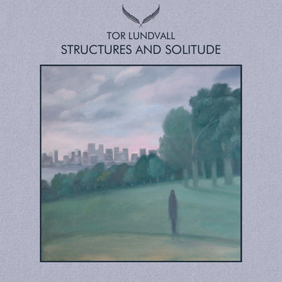 Structures and Solitude by Tor Lundvall
